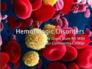 Hemotologic Disorder s