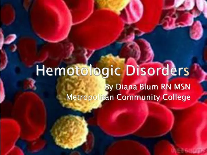 hemotologic disorder s