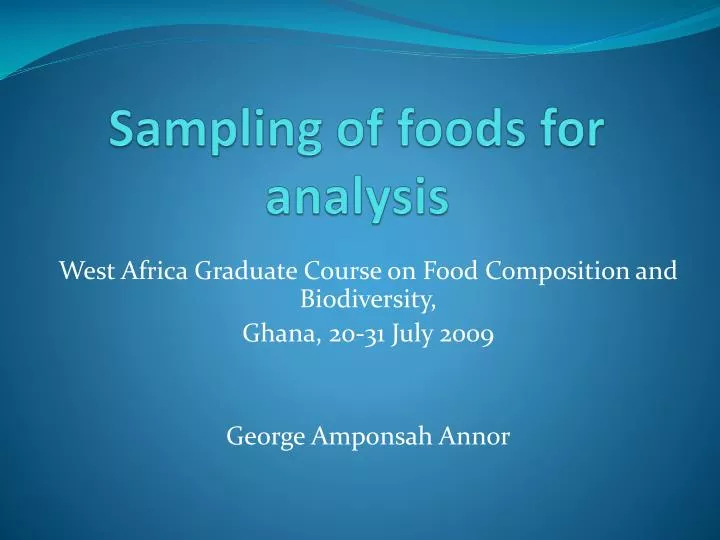 sampling of foods for analysis