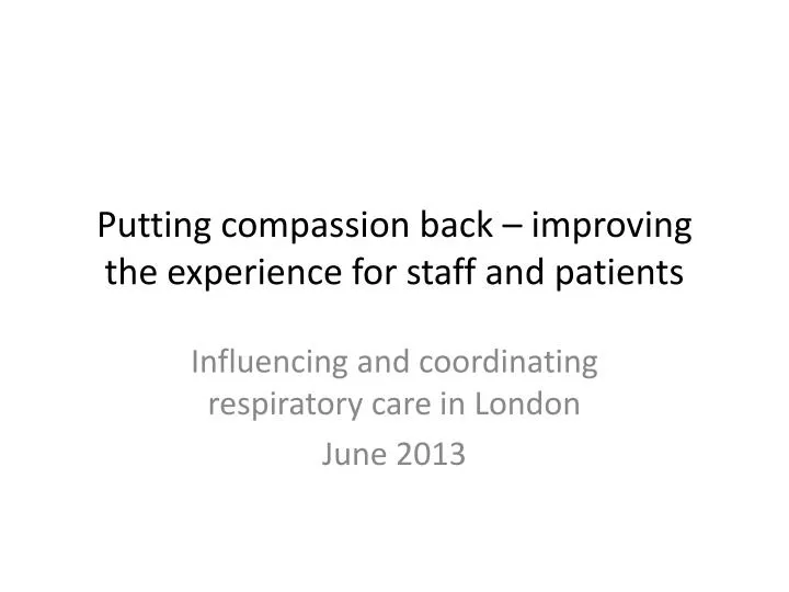 putting compassion back improving the experience for staff and patients