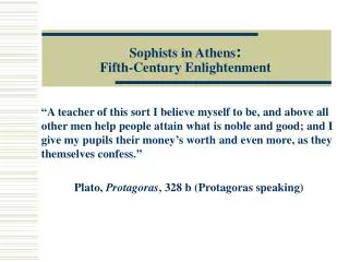 Sophists in Athens : Fifth-Century Enlightenment