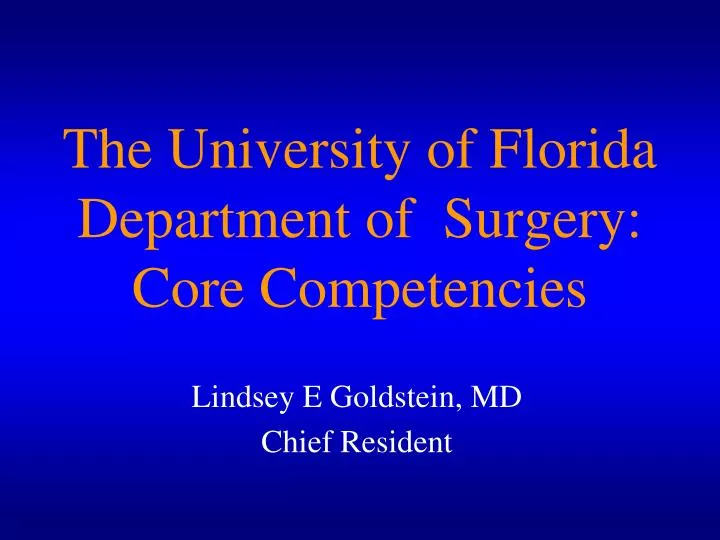 the university of florida department of surgery core competencies
