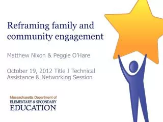 Reframing family and community engagement