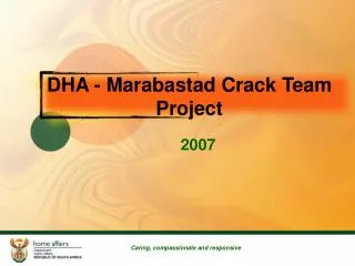DHA - Marabastad Crack Team Project