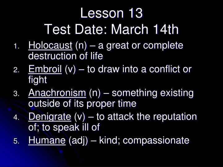 lesson 13 test date march 14th