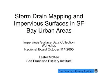 Storm Drain Mapping and Impervious Surfaces in SF Bay Urban Areas