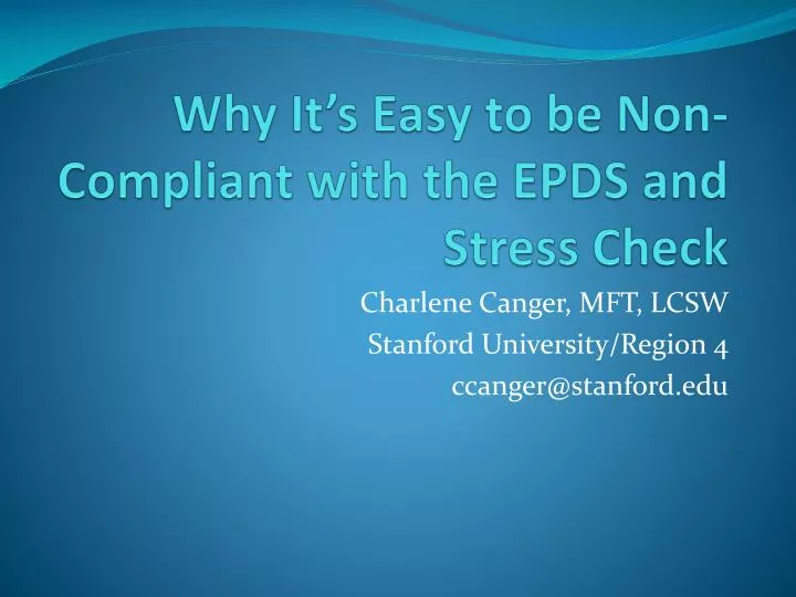 why it s easy to be non compliant with the epds and stress check