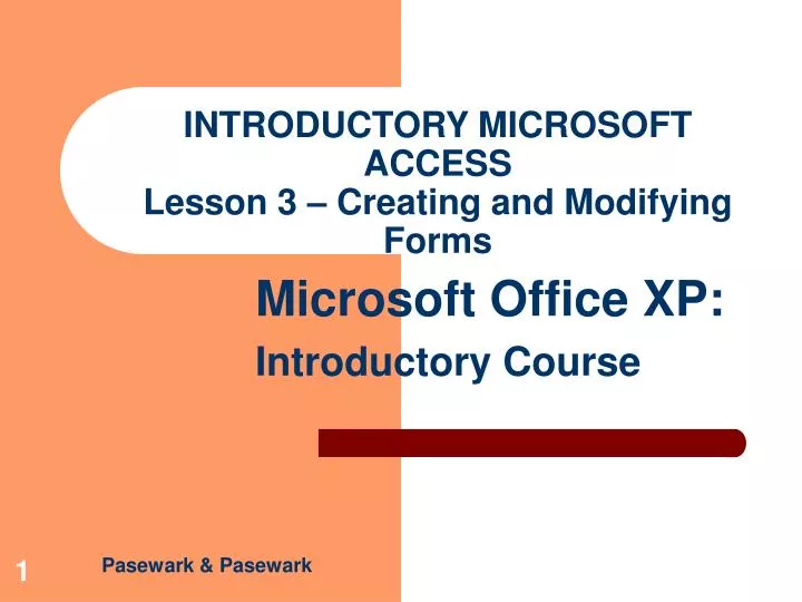 introductory microsoft access lesson 3 creating and modifying forms