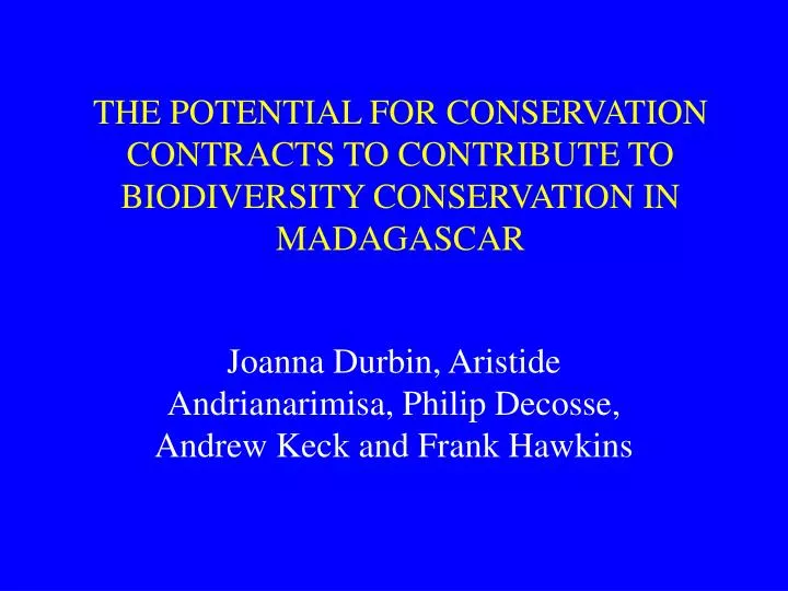 the potential for conservation contracts to contribute to biodiversity conservation in madagascar