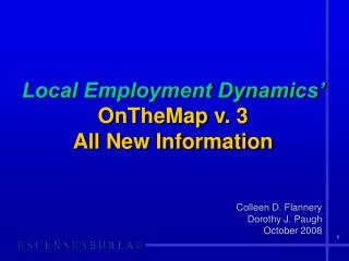Local Employment Dynamics’ OnTheMap v. 3 All New Information