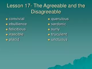 Lesson 17- The Agreeable and the Disagreeable