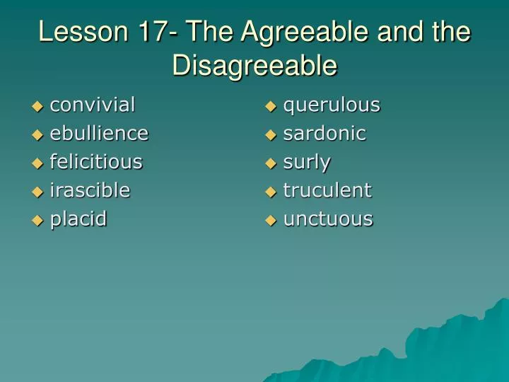 lesson 17 the agreeable and the disagreeable