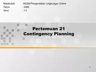 Pertemuan 21 Contingency Planning