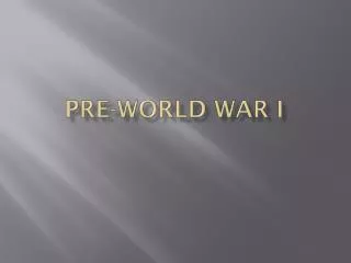 Pre-World War I