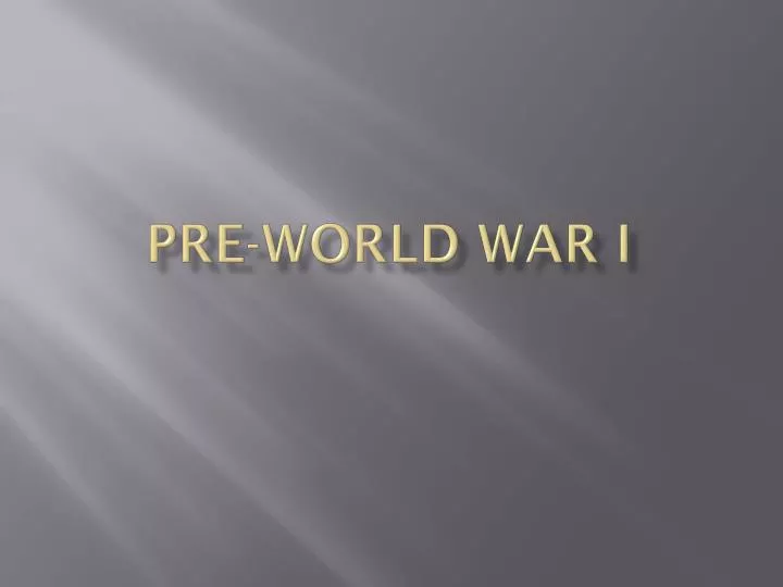 pre world war i