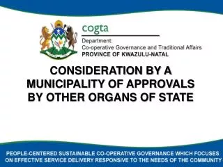 CONSIDERATION BY A MUNICIPALITY OF APPROVALS BY OTHER ORGANS OF STATE