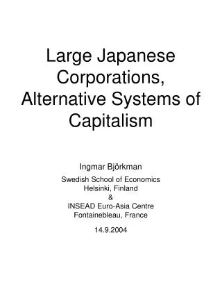 Large Japanese Corporations, Alternative Systems of Capitalism