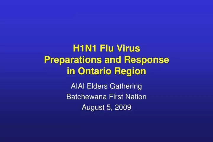 h1n1 flu virus preparations and response in ontario region