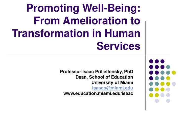 promoting well being from amelioration to transformation in human services