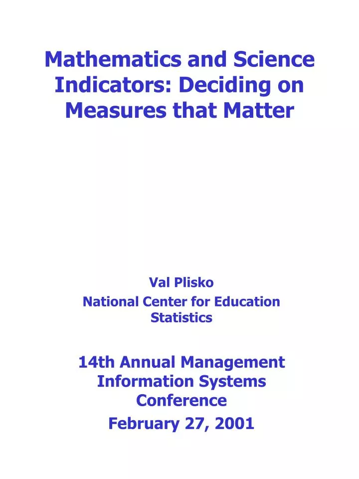 mathematics and science indicators deciding on measures that matter