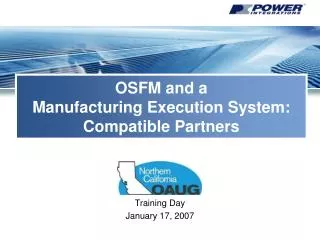 OSFM and a Manufacturing Execution System: Compatible Partners