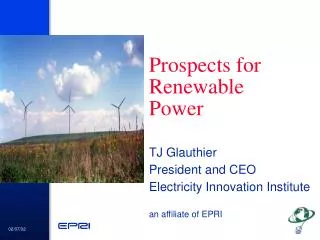 Prospects for Renewable Power
