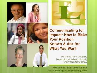 Communicating for Impact: How to Make Your Position Known &amp; Ask for What You Want