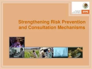 Strengthening Risk Prevention and Consultation Mechanisms