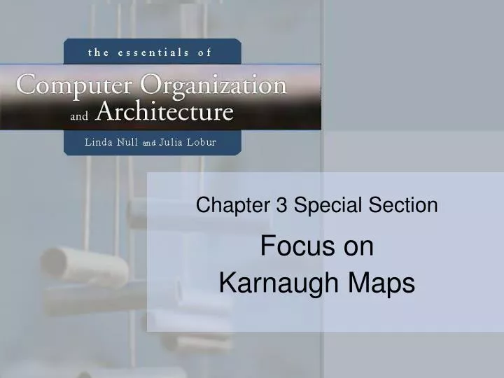 focus on karnaugh maps