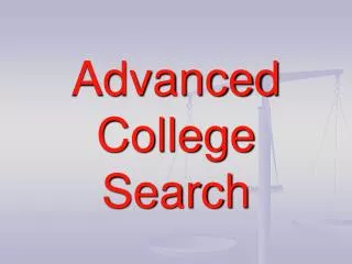 Advanced College Search