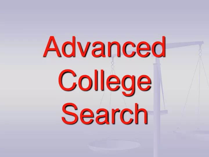 advanced college search