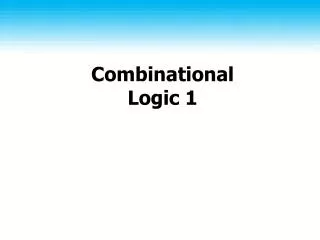 combinational logic 1