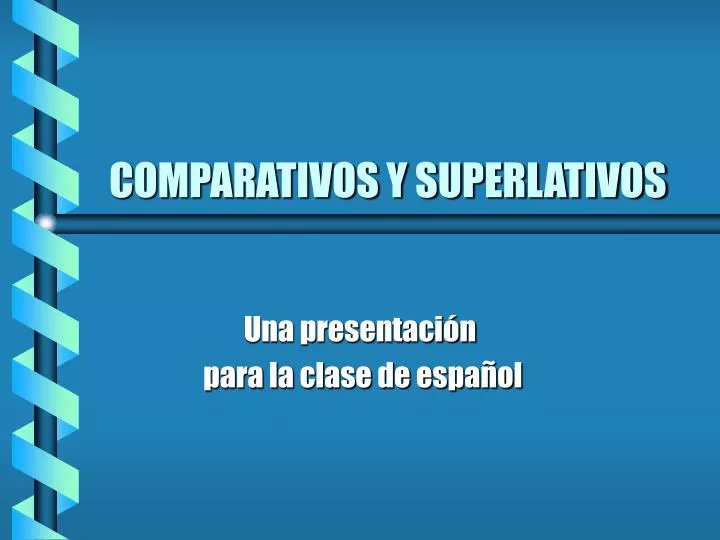 comparativos y superlativos