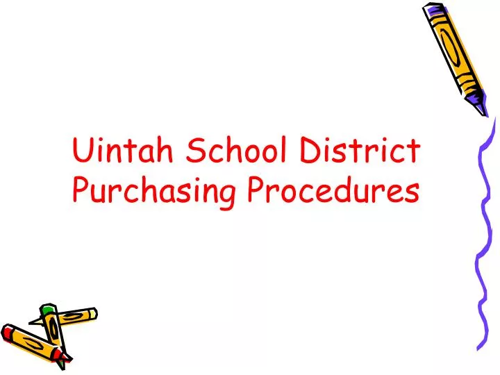 uintah school district purchasing procedures