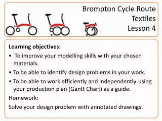 Brompton Cycle Route Textiles Lesson 4
