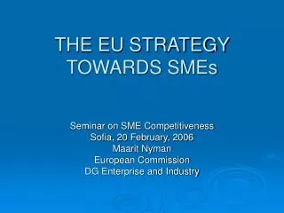 THE EU STRATEGY TOWARDS SMEs