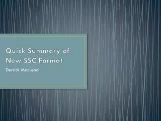 Quick Summary of New SSC Format