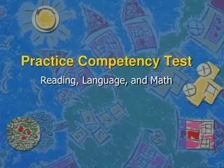 Practice Competency Test