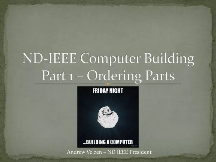 nd ieee computer building part 1 ordering parts