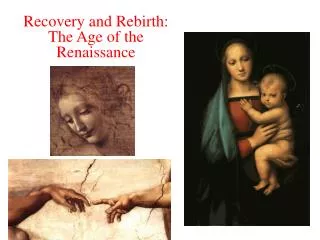 Recovery and Rebirth: The Age of the Renaissance