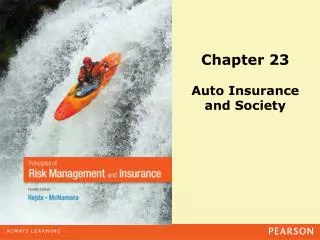 Chapter 23 Auto Insurance and Society