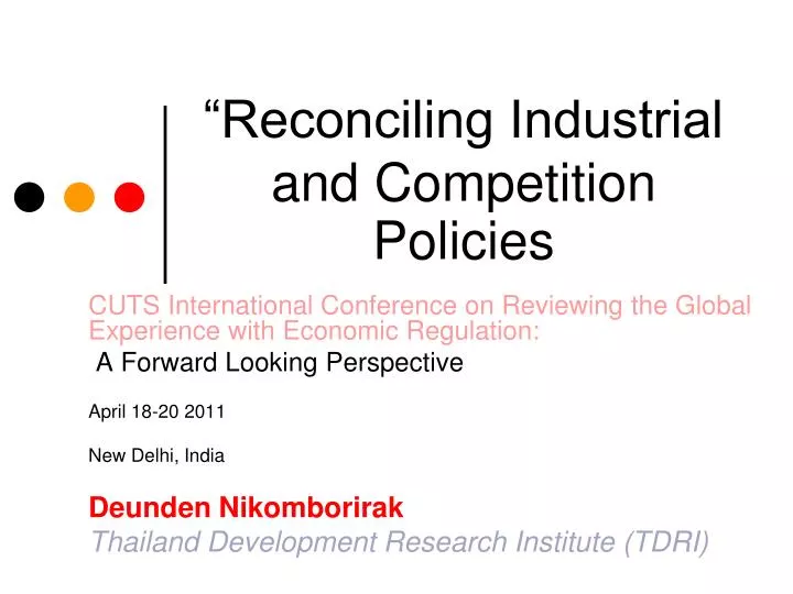 reconciling industrial and competition policies