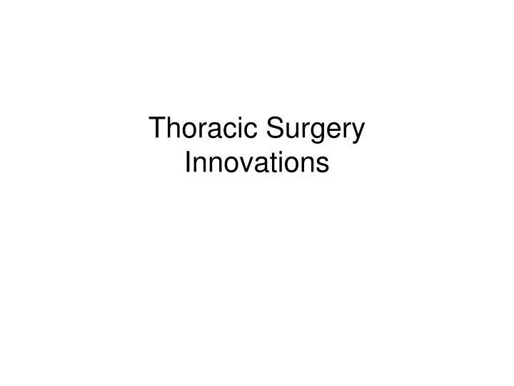 thoracic surgery innovations