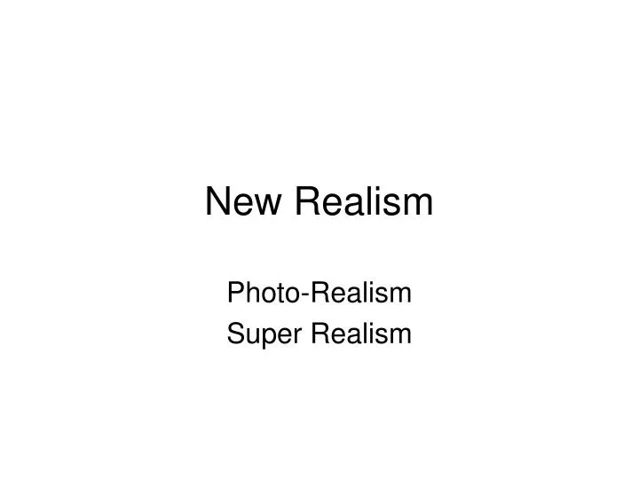 new realism