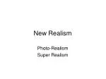 New Realism - slide 1