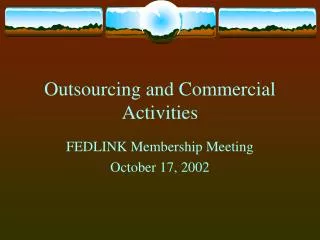Outsourcing and Commercial Activities