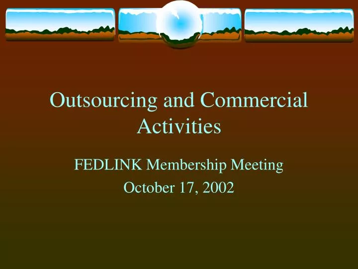 outsourcing and commercial activities