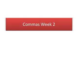 Commas Week 2