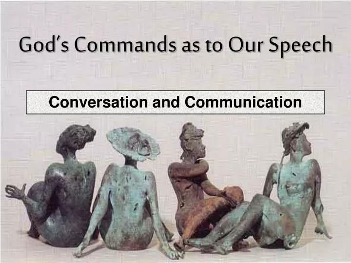 god s commands as to our speech