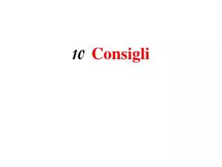 10 consigli